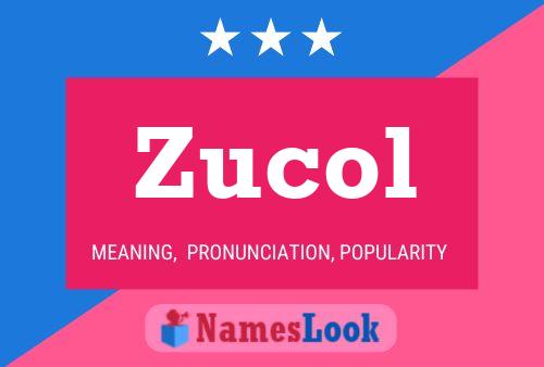 ملصق اسم Zucol