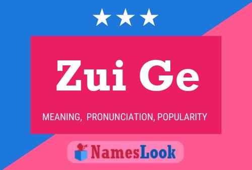 ملصق اسم Zui Ge