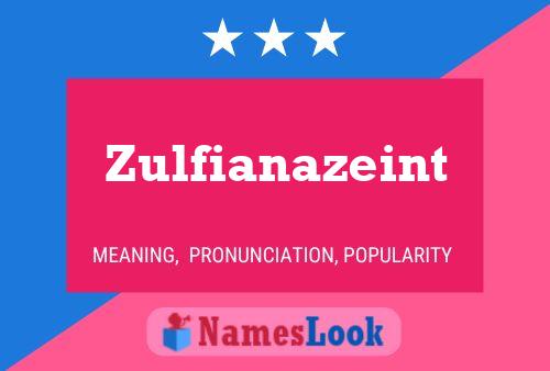 ملصق اسم Zulfianazeint