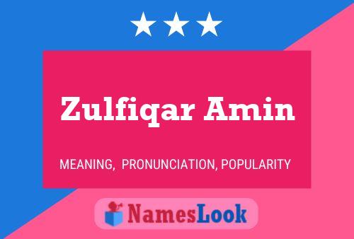 ملصق اسم Zulfiqar Amin