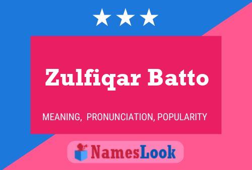 ملصق اسم Zulfiqar Batto