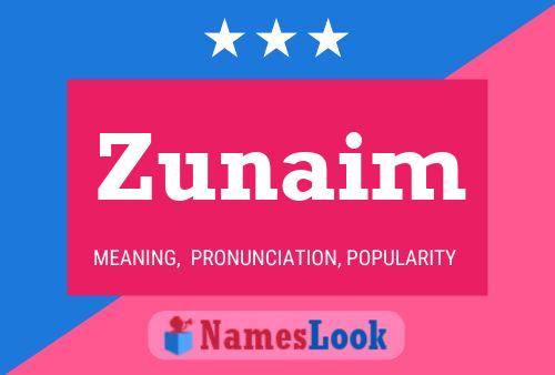 ملصق اسم Zunaim