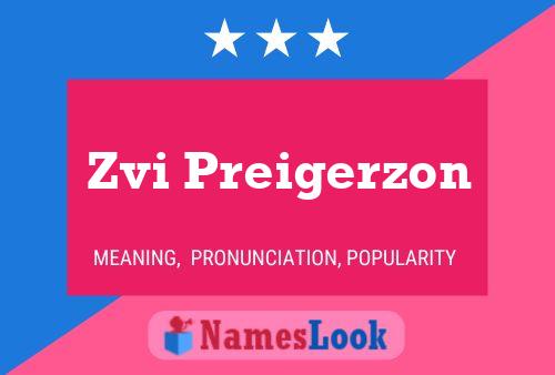 ملصق اسم Zvi Preigerzon