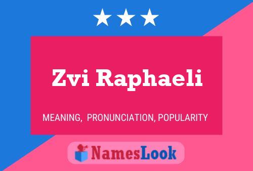 ملصق اسم Zvi Raphaeli