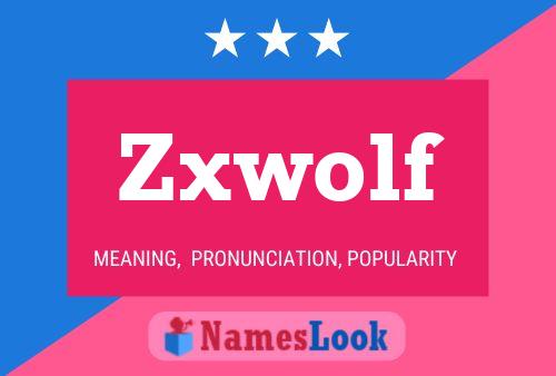 ملصق اسم Zxwolf