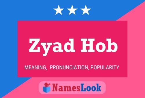 ملصق اسم Zyad Hob