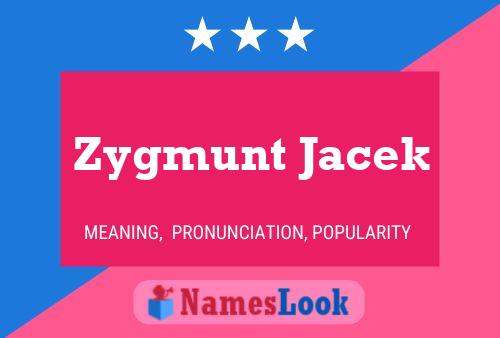 ملصق اسم Zygmunt Jacek