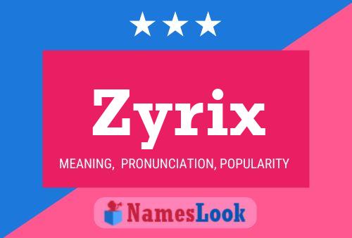 ملصق اسم Zyrix